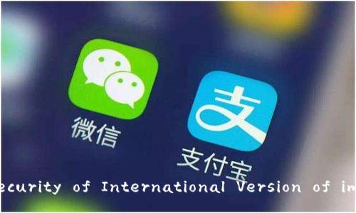 The Security of International Version of imToken
