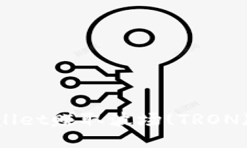 如何利用TPWallet赚取波场(TRON)代币：全面指南