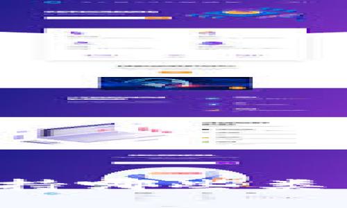 区块链钱包支持哪些类型的数字资产？